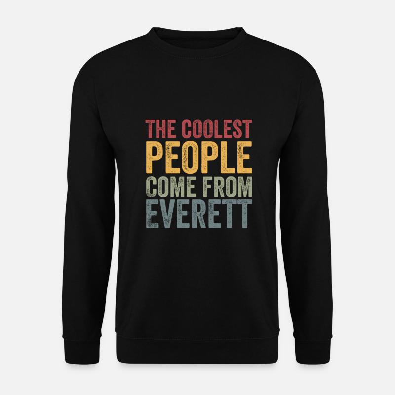 Coolest people come from Everett - Unisex Sweatshirt - black