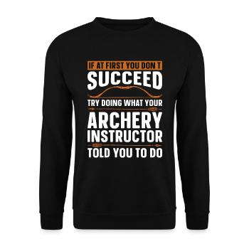 Archery If At First Crossbow Target Hunting Archer - Unisex Pullover - Schwarz - Vorne - Alina (178cm) & Michal (187cm)