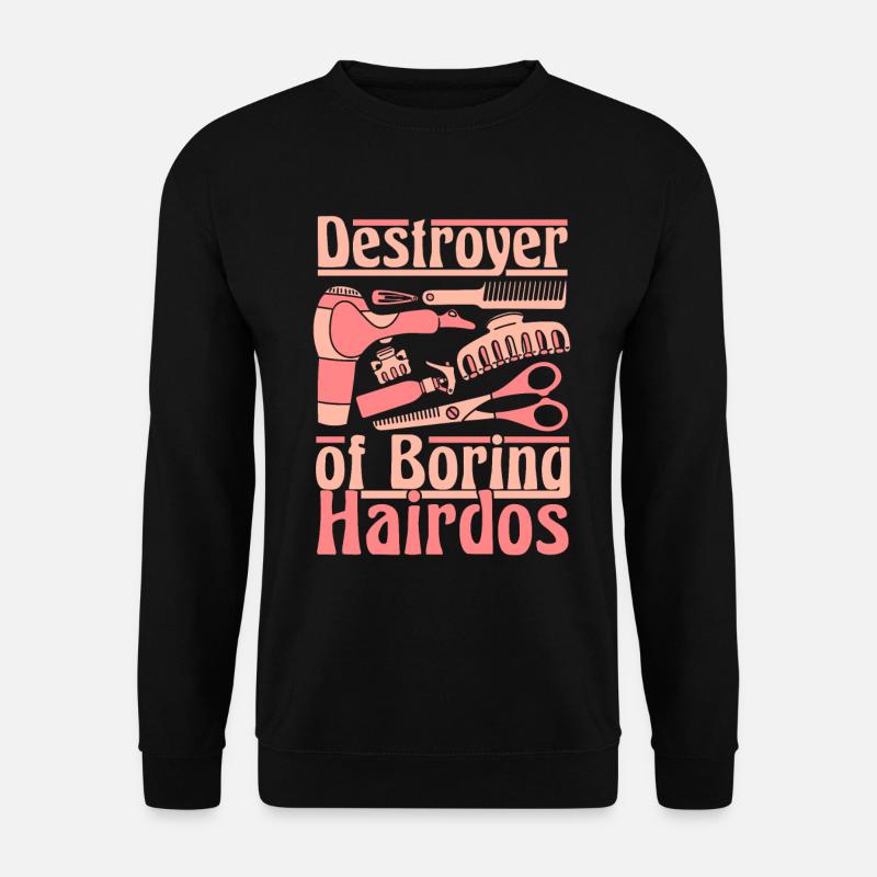 Coiffeur Coiffeur Drôle - Sweat-shirt Unisexe - noir
