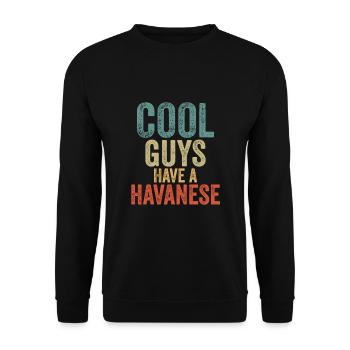 Cool Guys have a havanese - Unisex Pullover - Schwarz - Vorne - Alina (178cm) & Michal (187cm)