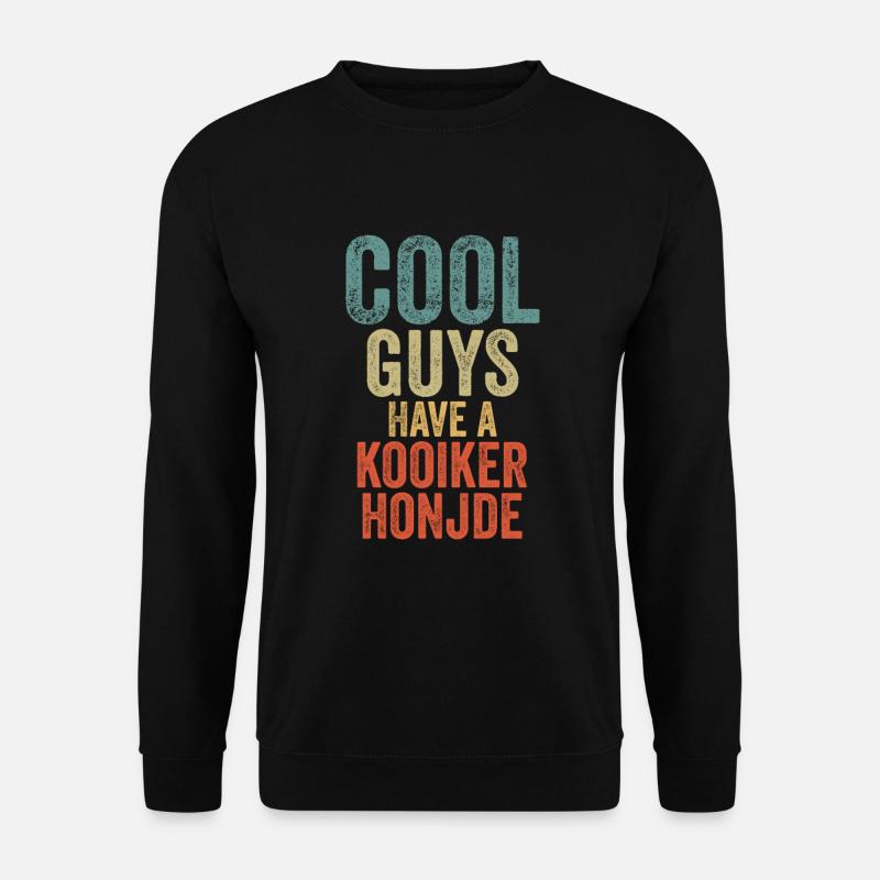 Cool Guys have a kooikerhondje - Unisex Sweatshirt - black