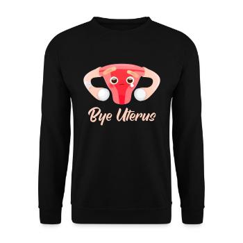 Hysterektomie Bye Uterus - Unisex Pullover - Schwarz - Vorne - Alina (178cm) & Michal (187cm)