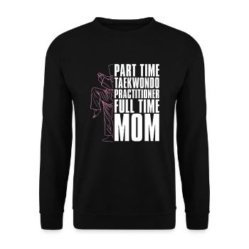 Taekwondo Funny Taekwondo Mama - Unisex Sweatshirt - black - Front - Alina (178cm) & Michal (187cm)