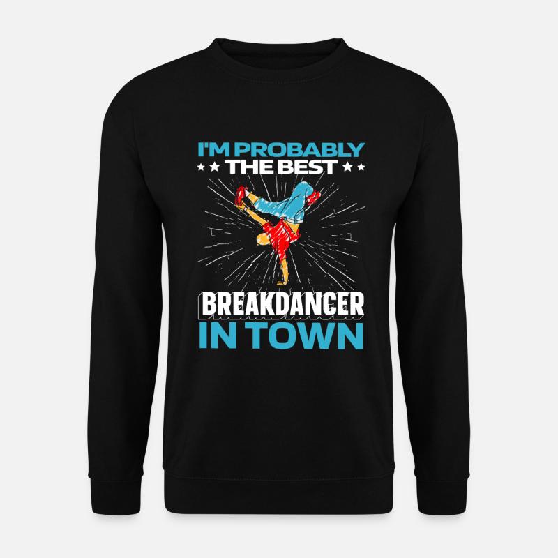 Breakdance Breakdancer Breakdance Drôle - Sweat-shirt Unisexe - noir