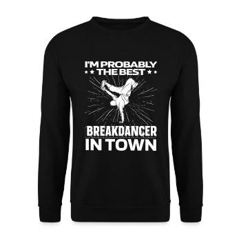 Breakdance Breakdancer Breakdancing Funny - Unisex Sweatshirt - black - Front - Alina (178cm) & Michal (187cm)