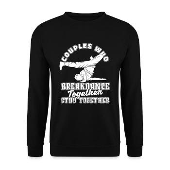 Breakdance Breakdancer Breakdancing Couple - Unisex Sweatshirt - black - Front - Alina (178cm) & Michal (187cm)