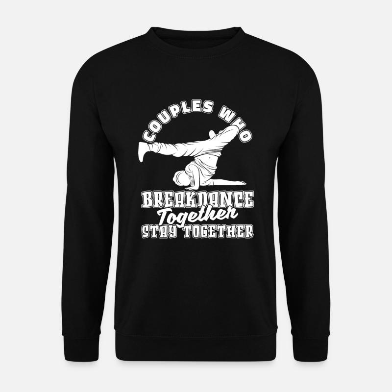 Breakdance Breakdancer Breakdancing Couple - Sweat-shirt Unisexe - noir