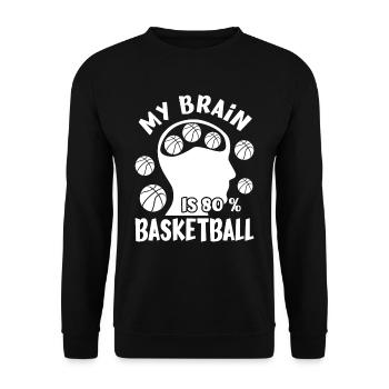 Basketball Player My Brain Is 80 % Basketball Gift - Unisex Pullover - Schwarz - Vorne - Alina (178cm) & Michal (187cm)