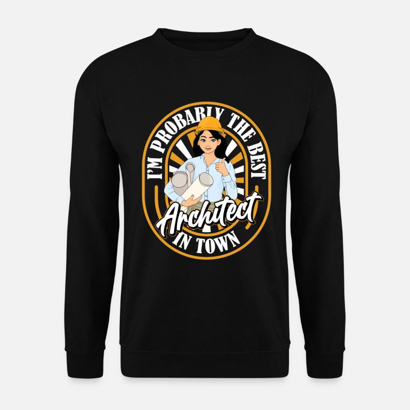 Architect Architecture Funny - Unisex Sweatshirt - black