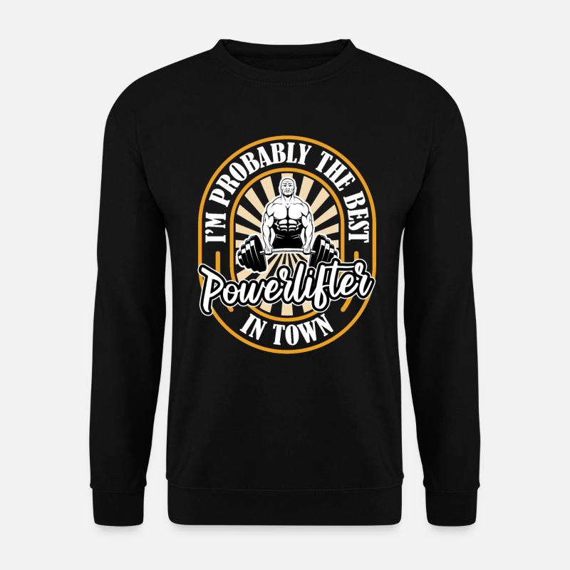 Powerlifting Powerlifter Humor - Unisex Sweatshirt - black