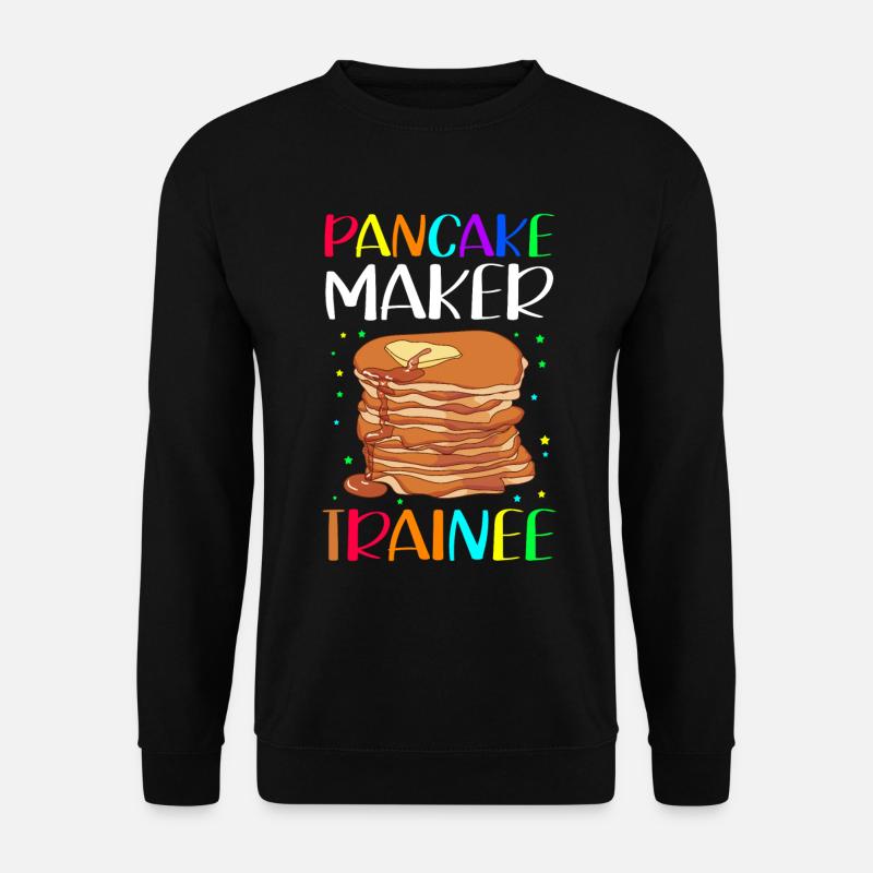 Pancakes Pancakes Pancake Gift - Unisex Sweatshirt - black
