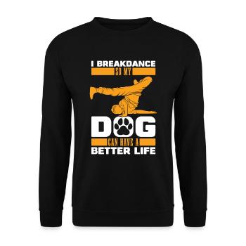 Breakdance Breakdancer Breakdancing Dog - Unisex Sweatshirt - black - Front - Alina (178cm) & Michal (187cm)