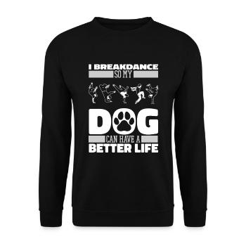 Breakdance Breakdancer Breakdancing Dog - Unisex Sweatshirt - black - Front - Alina (178cm) & Michal (187cm)