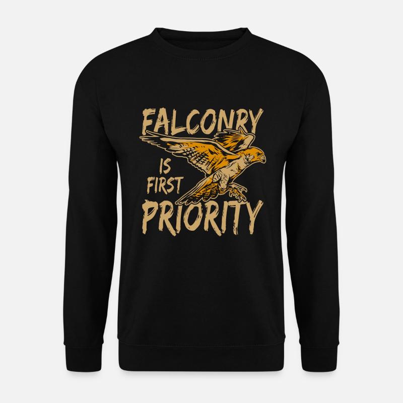 Falconry Is First Birds Of Prey Hunting Falconer - Unisex Pullover - Schwarz