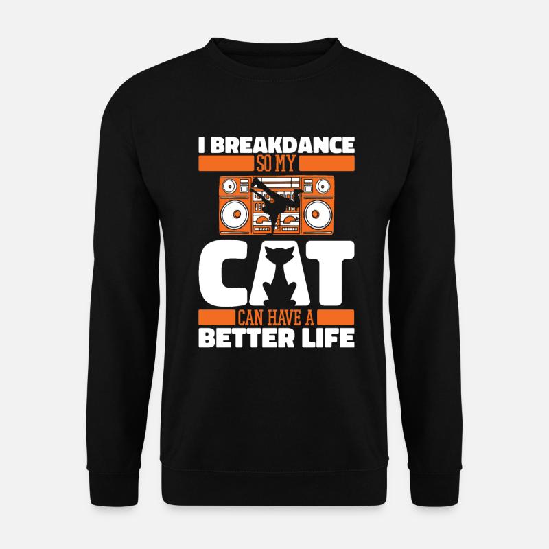Breakdance Breakdancer Breakdancing Katze - Unisex Pullover - Schwarz