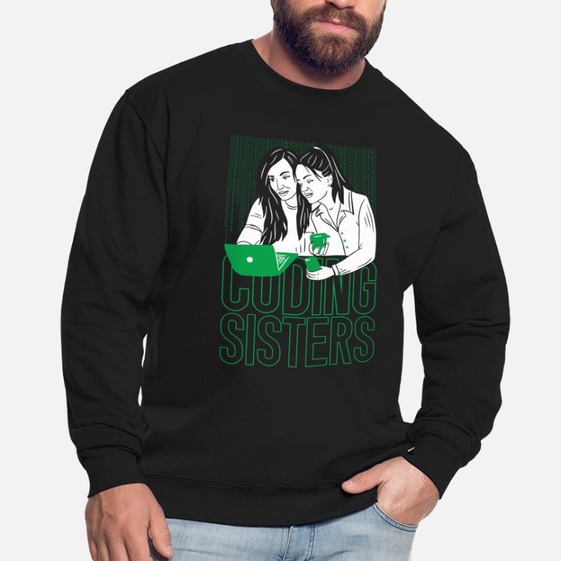 Developer Coder Programmer Sisters Unisex Sweatshirt