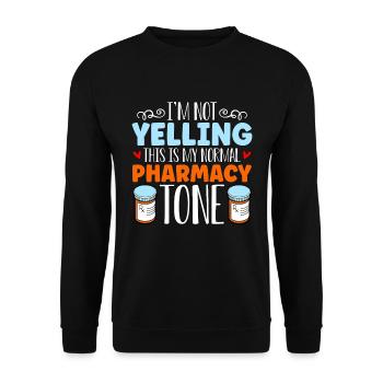 Pharmacy Technician I'm Not Yelling This Medicine - Unisex Sweatshirt - black - Front - Alina (178cm) & Michal (187cm)