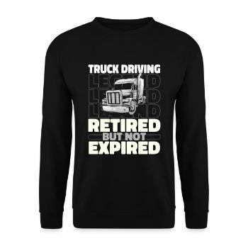 Truck Driver Trucker Truck Driver Retired - Unisex Sweatshirt - black - Front - Alina (178cm) & Michal (187cm)