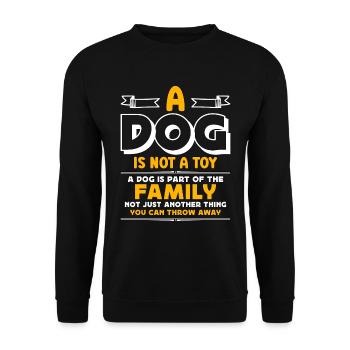 Abandoned Pets A Dog Is Not A Toy Homeless Animals - Unisex Sweatshirt - black - Front - Alina (178cm) & Michal (187cm)