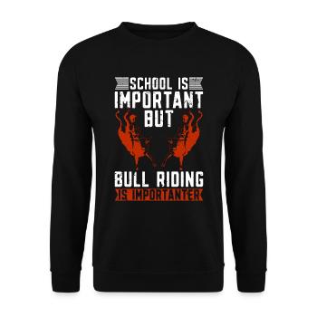 Bull Riding School Is Important Loves Bucking Bull - Unisex Pullover - Schwarz - Vorne - Alina (178cm) & Michal (187cm)