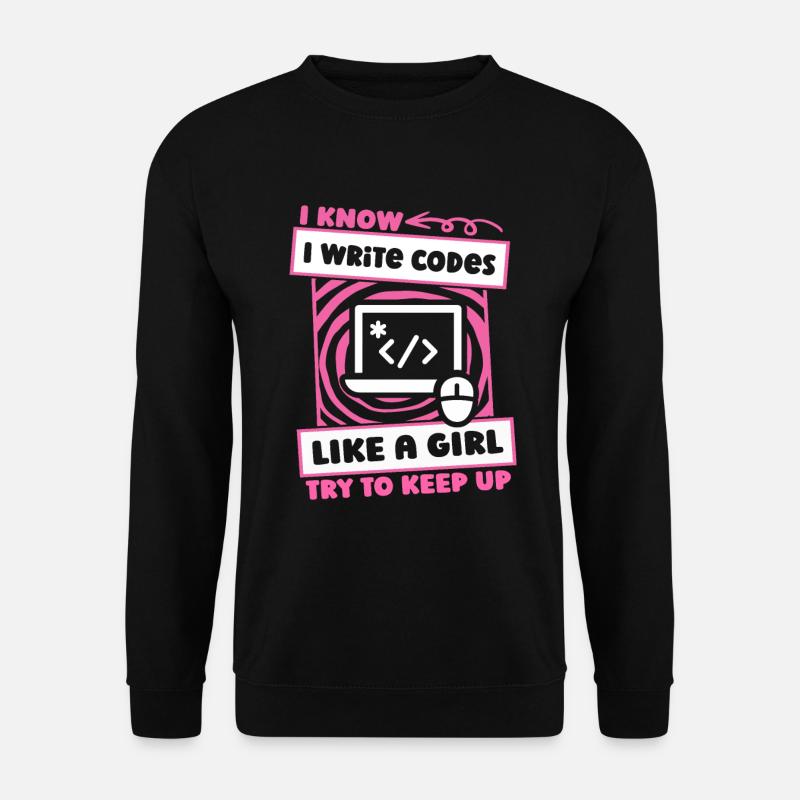 Développeur Coder Programmeur Girl - Sweat-shirt Unisexe - noir