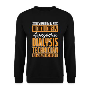 Dialysis Technician Nephrology Cool Dialysis Gift - Unisex Sweatshirt - black - Front - Alina (178cm) & Michal (187cm)