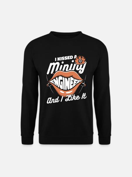 Engineer Kissed Mining Engineer - Unisex Sweatshirt - black