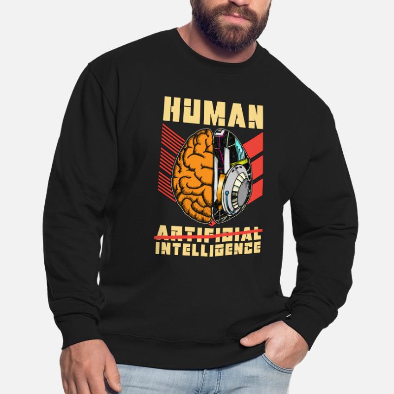 Artificial Intelligence Human Artificial Engineer Unisex Sweatshirt