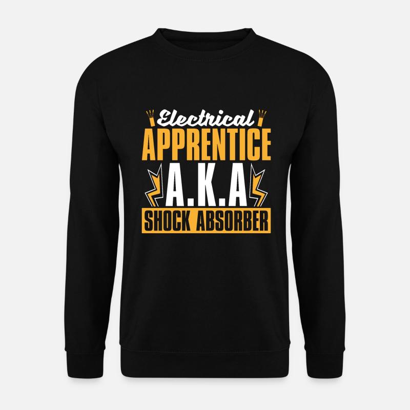 Electrical Engineering Electrical Apprentice A.K.A - Unisex Sweatshirt - black