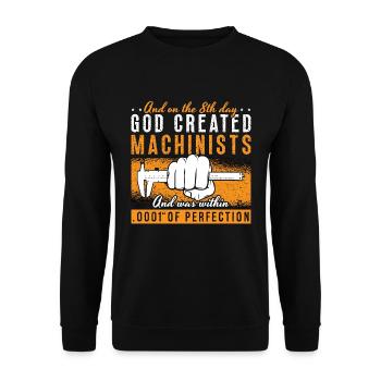 Machinist And On The 8th Day Machining Machinists - Unisex Sweatshirt - black - Front - Alina (178cm) & Michal (187cm)