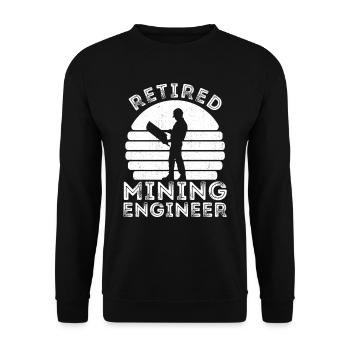 Retired Engineer Mining Engineer - Unisex Sweatshirt - black - Front - Alina (178cm) & Michal (187cm)
