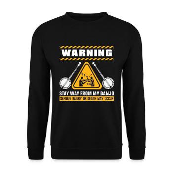 Banjo Warning Stay Away From My Musical Instrument - Unisex Pullover - Schwarz - Vorne - Alina (178cm) & Michal (187cm)