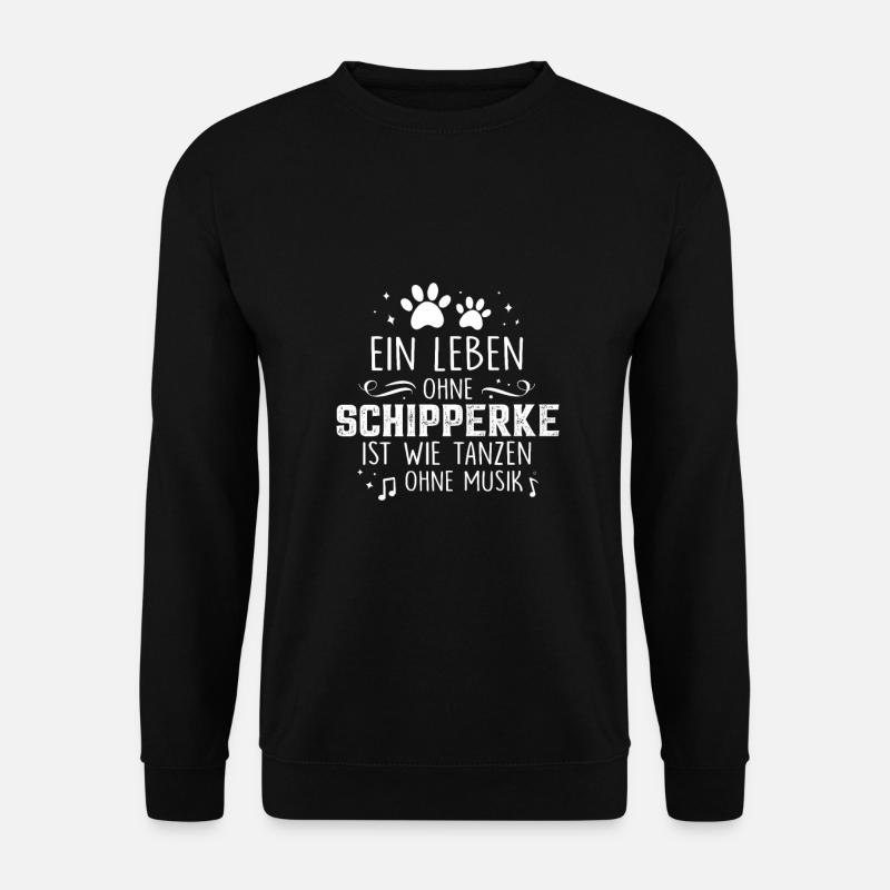 Ein Leben ohne Schipperke - Unisex Pullover - Schwarz