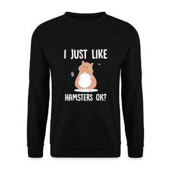 I just like Hamsters ok? - Unisex Pullover - Schwarz - Vorne - Alina (178cm) & Michal (187cm)