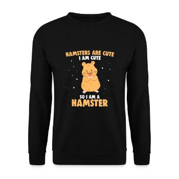 Hamsters are cute I am cute - Unisex Pullover - Schwarz - Vorne - Alina (178cm) & Michal (187cm)