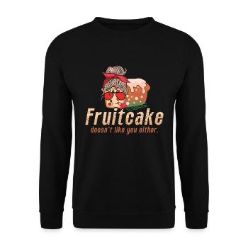 Fruitcake Doesn't Like You Baking Fruitcake Lover - Unisex Sweatshirt - black - Front - Alina (178cm) & Michal (187cm)