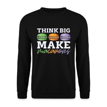 Macaron Think Big Make Cooking Snacking Macaroon - Unisex Sweatshirt - black - Front - Alina (178cm) & Michal (187cm)