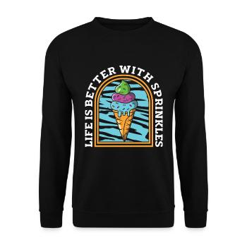 Ice Cream Life Is Better With Sprinkles Sweet Ice - Unisex Sweatshirt - black - Front - Alina (178cm) & Michal (187cm)