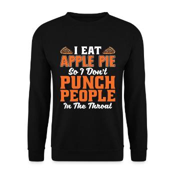 Apple Pie I Eat Apple Pie So I Don't Pastries - Unisex Pullover - Schwarz - Vorne - Alina (178cm) & Michal (187cm)