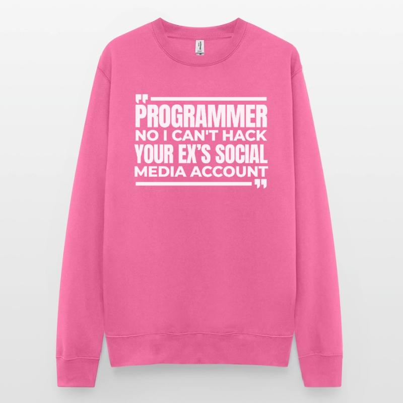 Developer Coder Programmer Funny Unisex Sweatshirt
