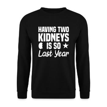 Nierentransplantation Niere Dialyse - Unisex Pullover - Schwarz - Vorne - Alina (178cm) & Michal (187cm)