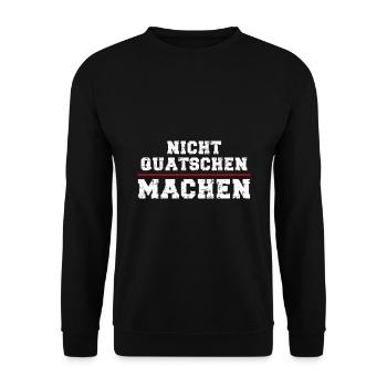 Nicht quatschen machen - Unisex Pullover - Schwarz - Vorne - Alina (178cm) & Michal (187cm)