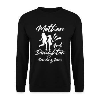 Maman Mère Danseuse Danse Mère - Sweat-shirt Unisexe - noir - Devant - Alina (178cm) & Michal (187cm)