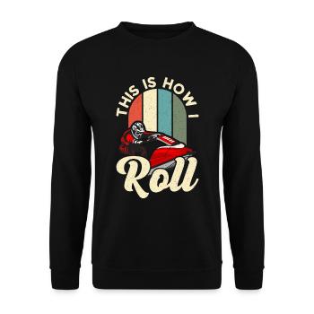 Jet Skiing This Is How I Roll Motor Boat Jet Skier - Unisex Sweatshirt - black - Front - Alina (178cm) & Michal (187cm)