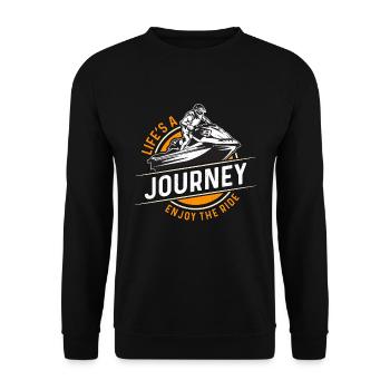 Jet Skiing Life's A Journey Enjoy The Ride Skier - Unisex Sweatshirt - black - Front - Alina (178cm) & Michal (187cm)