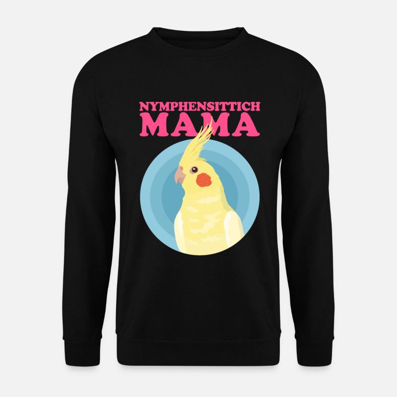 Nymphensittich Mama | Vogelbesitzer Geschenk - Unisex Pullover - Schwarz