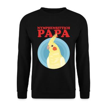 Nymphensittich Papa Vogel Besitzer Geschenk - Unisex Pullover - Schwarz - Vorne - Alina (178cm) & Michal (187cm)