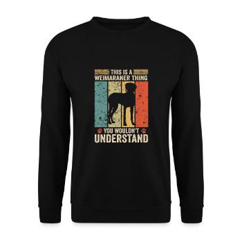 This is a Weimaraner thing - Unisex Pullover - Schwarz - Vorne - Alina (178cm) & Michal (187cm)