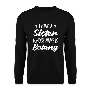 Hobbygärtner Garten Schwester - Unisex Pullover - Schwarz - Vorne - Alina (178cm) & Michal (187cm)