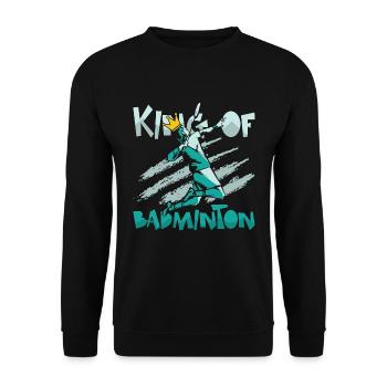 Badminton King Of Badminton Loves Racquet Sport - Unisex Sweatshirt - black - Front - Alina (178cm) & Michal (187cm)